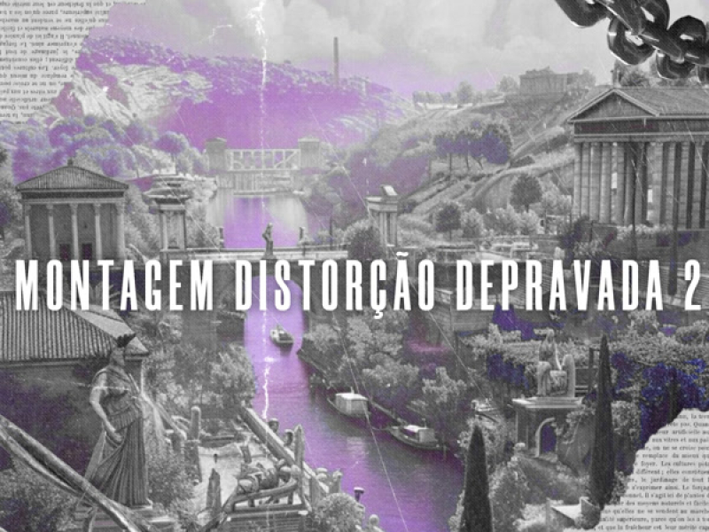 Montagem Distorção Depravada 2 (Remix) (Single)