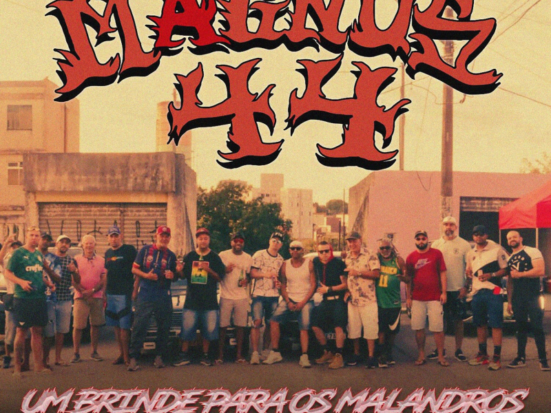 Um Brinde Para os Malandros (Single)