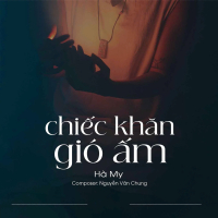 Chiếc Khăn Gió Ấm (Single)