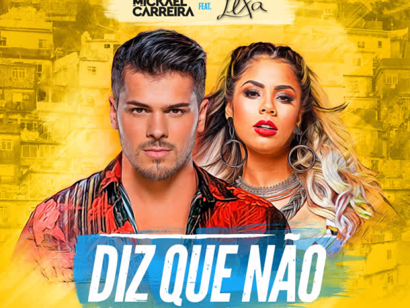 Diz Que Não (Single)