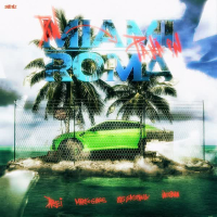 Din Miami Pana In Roma (Single)