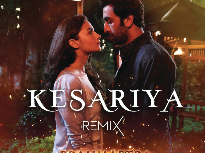 Kesariya (Remix) (From 