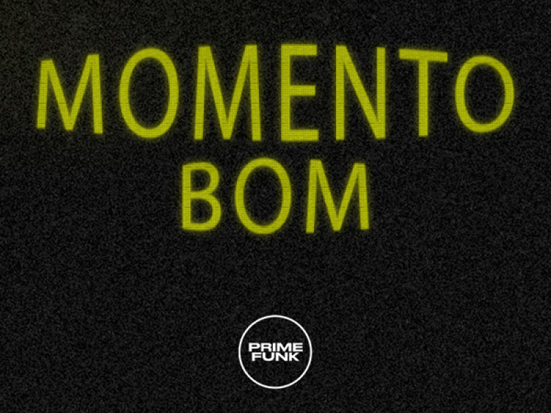 MOMENTO BOM (Single)