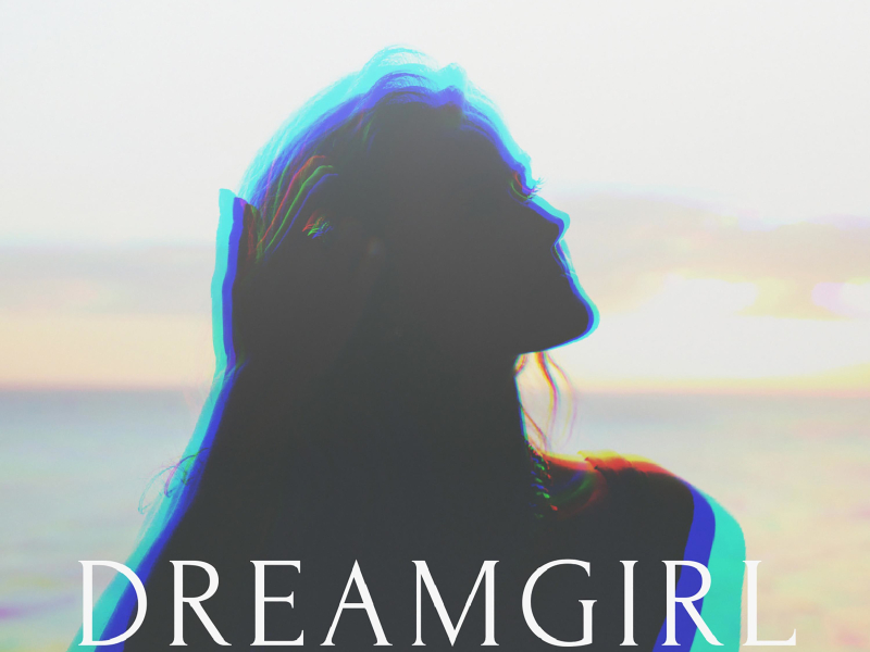 Dreamgirl (feat. OMZ) (Single)