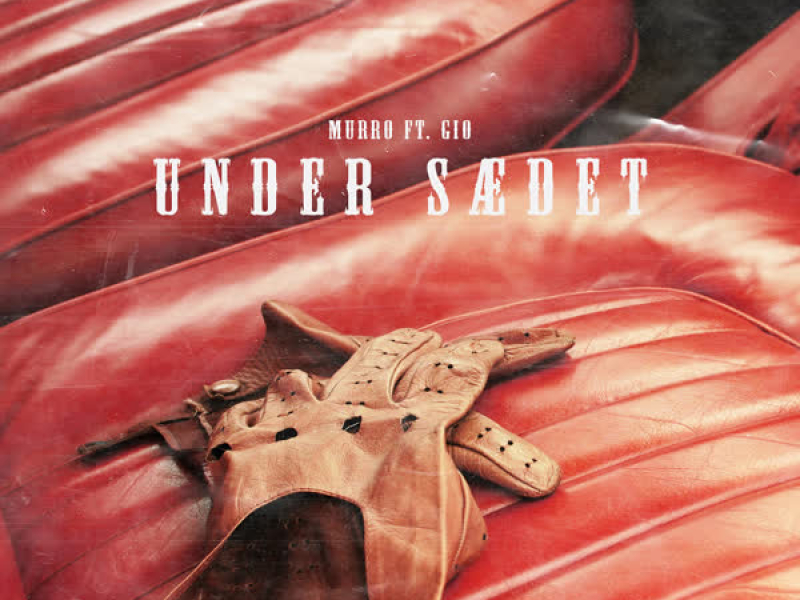 Under Sædet (feat. GIO) (Single)