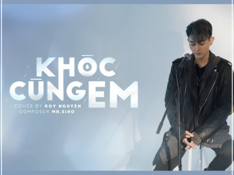 Khóc Cùng Em (Single)