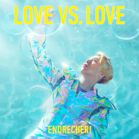 LOVE VS. LOVE (Single)
