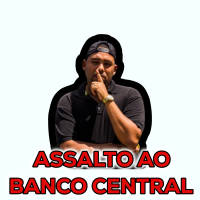 ASSALTO AO BANCO CENTRAL (Single)