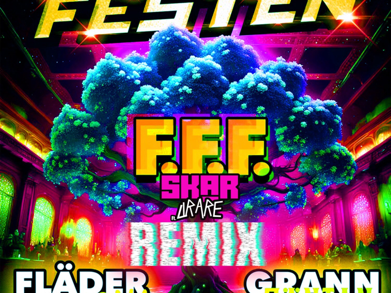 F.F.F. (Remix) (Single)