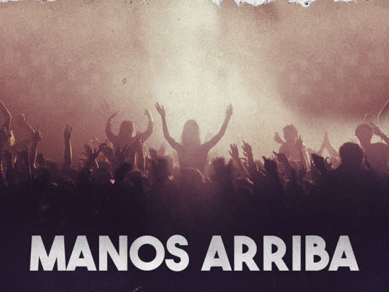 Manos Arriba (Single)