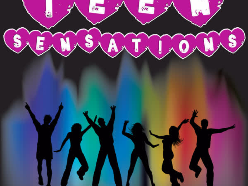 Teen Sensations