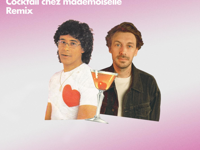 Cocktail chez mademoiselle (Remix) (Single)