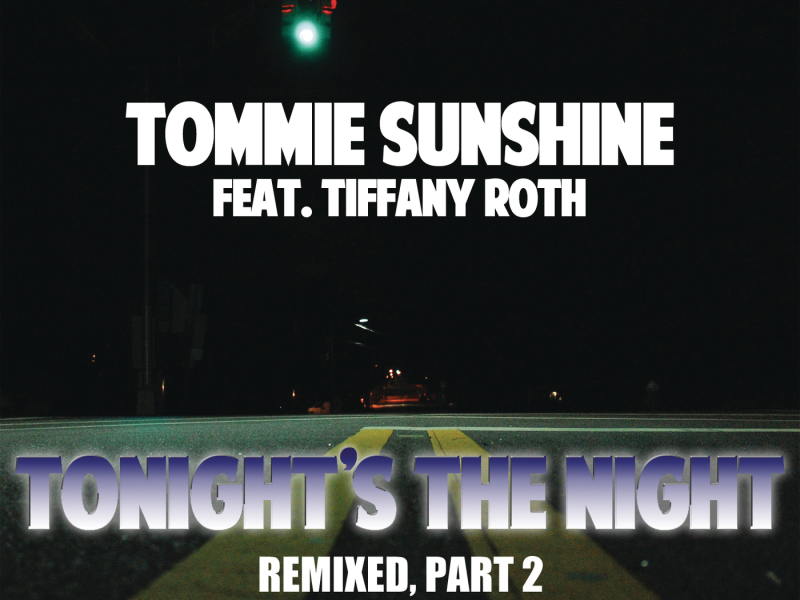 Tonights The Night (Remixes Part 2)