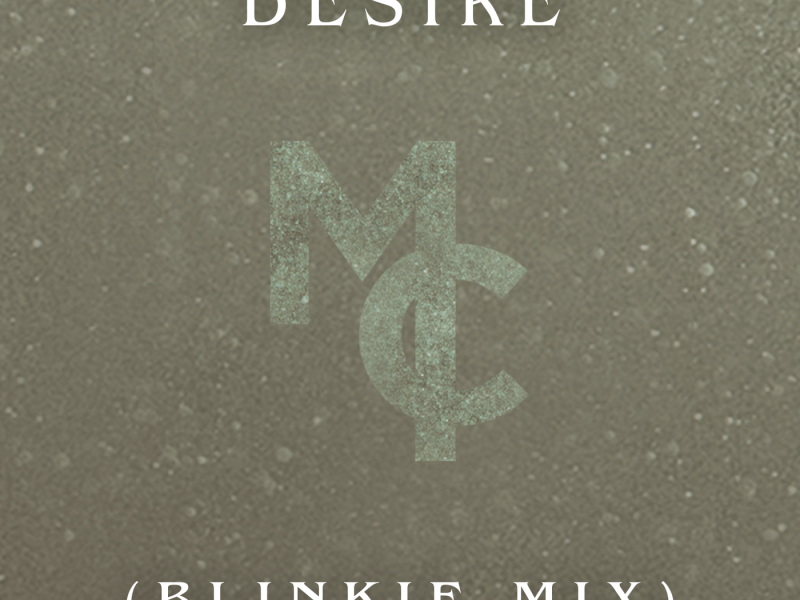 Desire (Blinkie Mix)