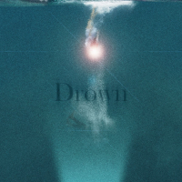 DROWN (Single)
