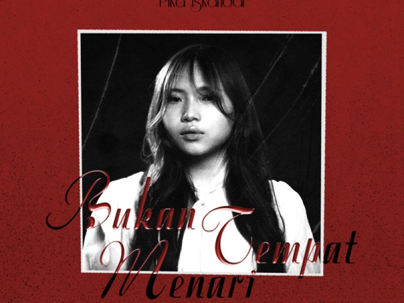 Bukan Tempat Menari (Single)