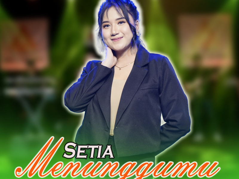 Setia Menunggumu (Single)