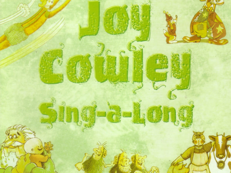 Joy Cowley Sing-a-Long