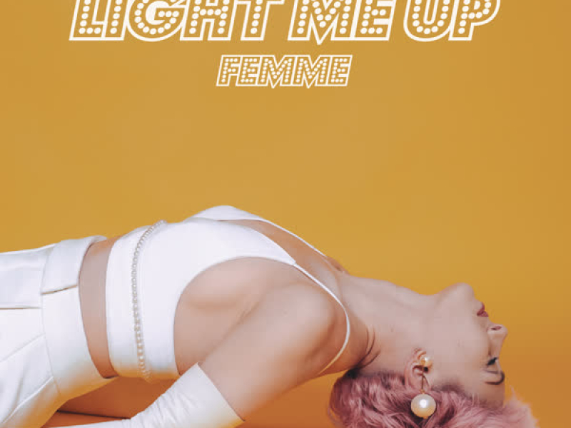 Light Me Up (Single)