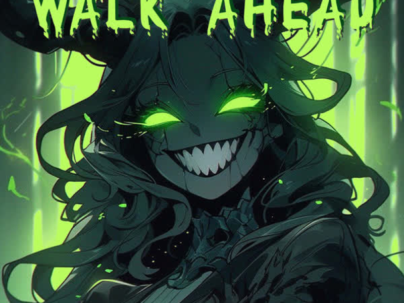 Walk Ahead (Single)