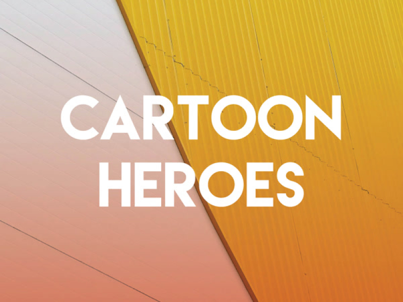 Cartoon Heroes (Single)