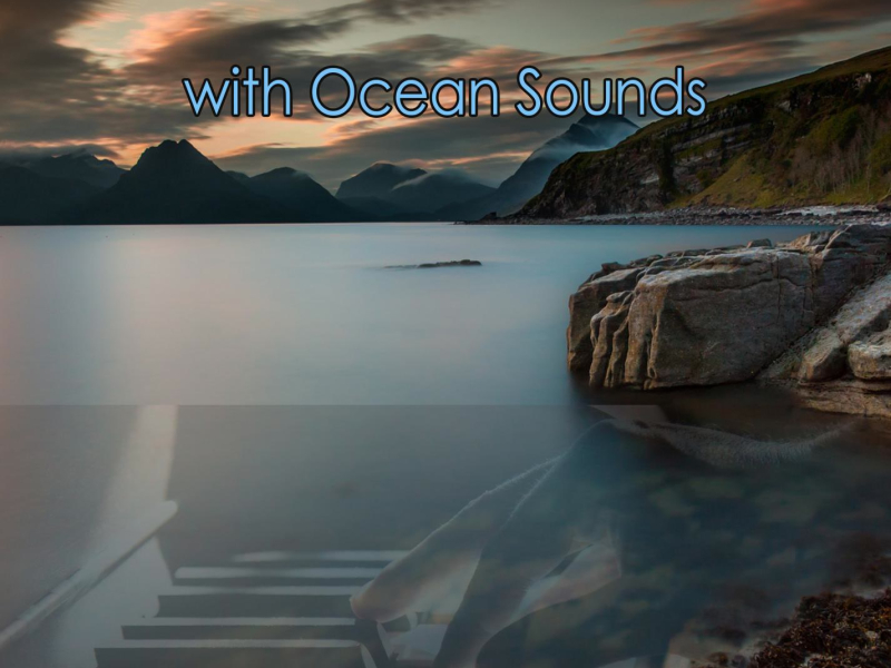 Gentle Classic Piano Moods with Ocean Sounds (with Nature Sounds) (Single)