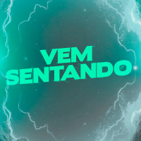 VEM SENTANDO (Single)
