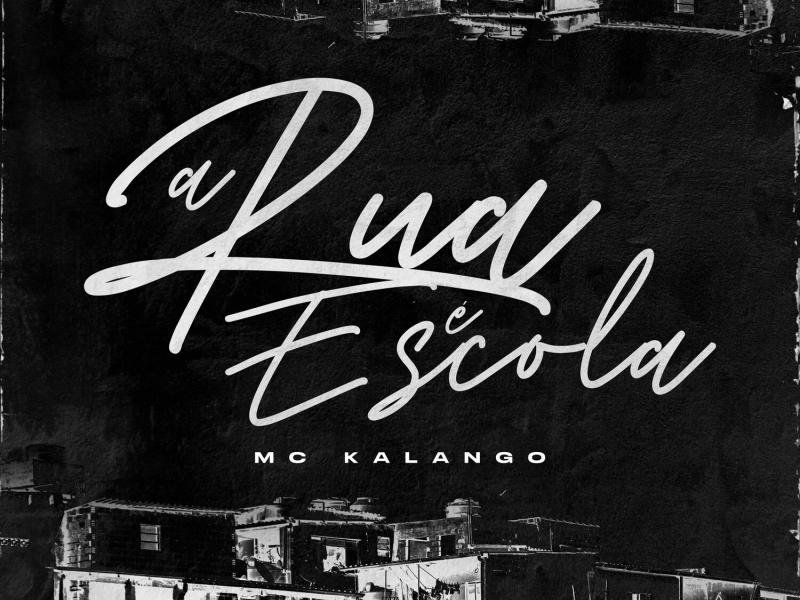 A Rua É Escola (Single)