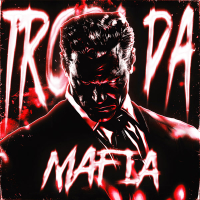 TROPA DA MÁFIA (Single)