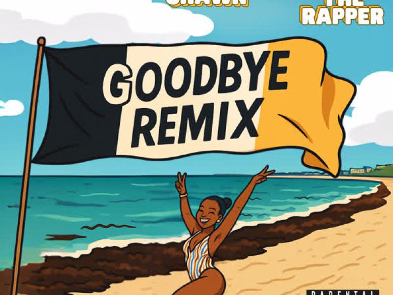 GOODBYE (Remix) (Single)