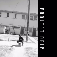 Project Drip (Single)