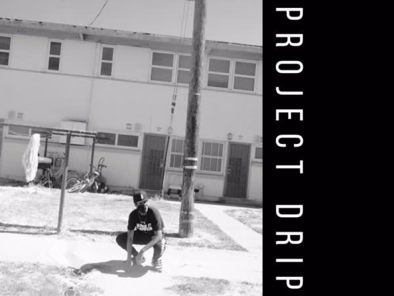 Project Drip (Single)