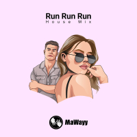 Run Run Run (House Mix) (Single)