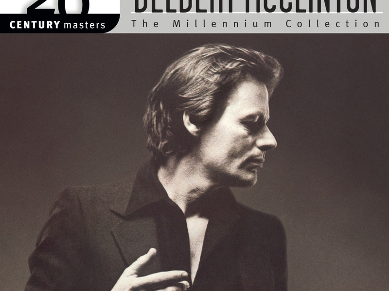 The Best Of Delbert McClinton 20th Century Masters The Millennium Collection