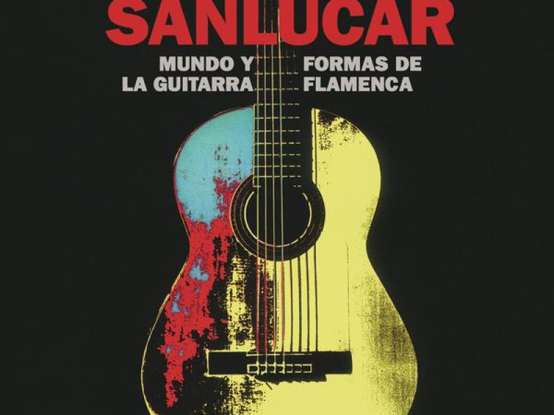 Mundo y Formas de la Guitarra Flamenca