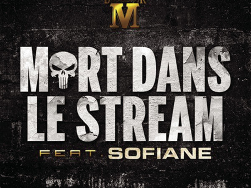 Mort Dans Le Stream (Single)