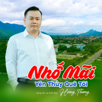 Nhớ Mãi Yên Thủy Quê Tôi (Single)