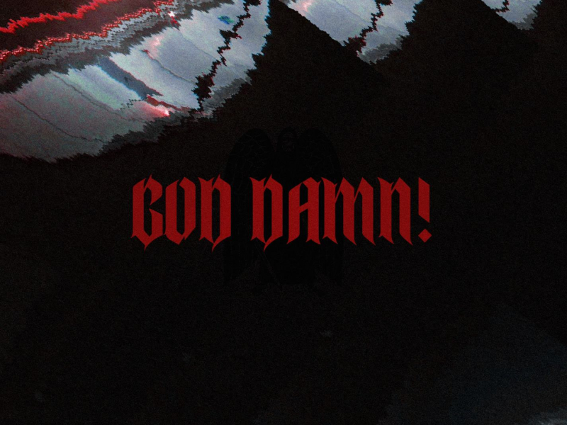 GOD DAMN! (Single)