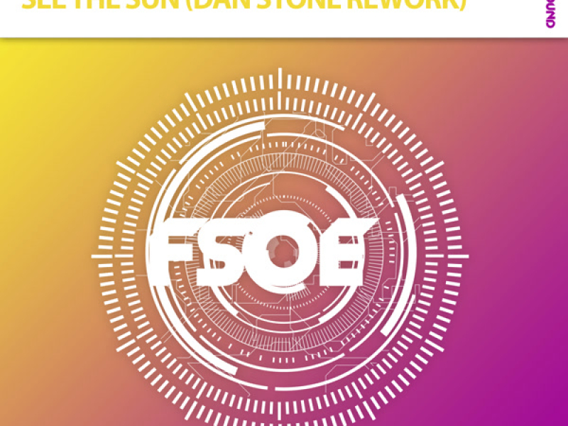 See The Sun (Dan Stone Rework) (Single)