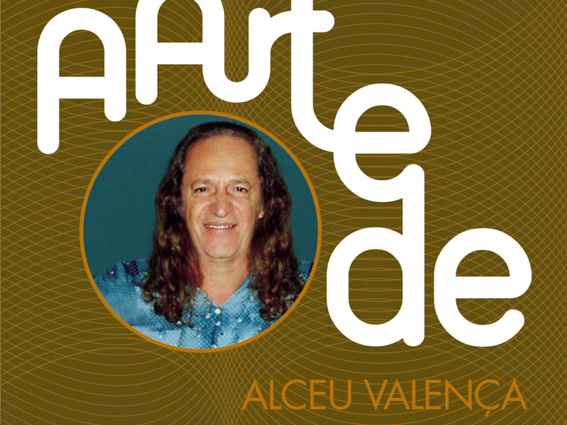 A Arte De Alceu Valença