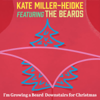 I'm Growing a Beard Downstairs for Christmas (Single)