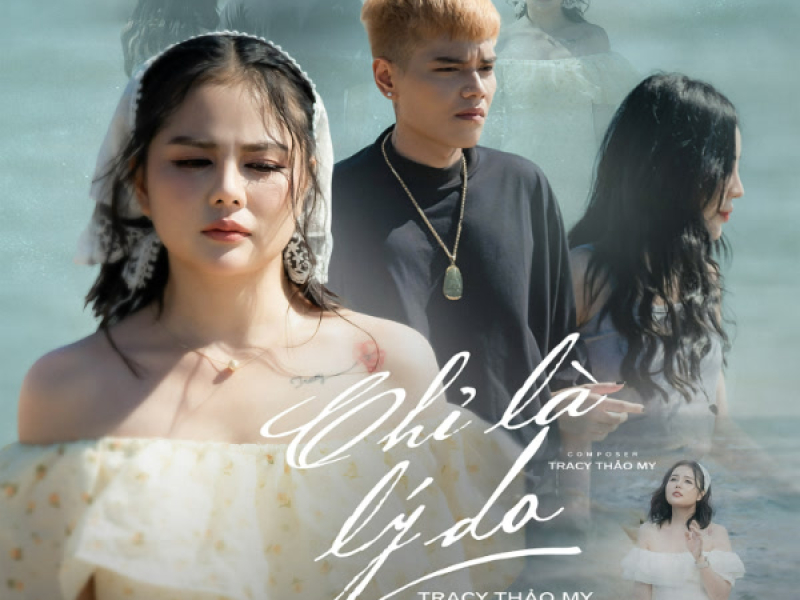 Chỉ Là Lý Do (Single)