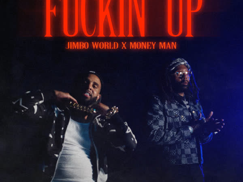 Fuckin' Up (Single)