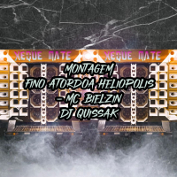 MONTAGEM FINO ATORDOA HELIOPOLIS (Single)