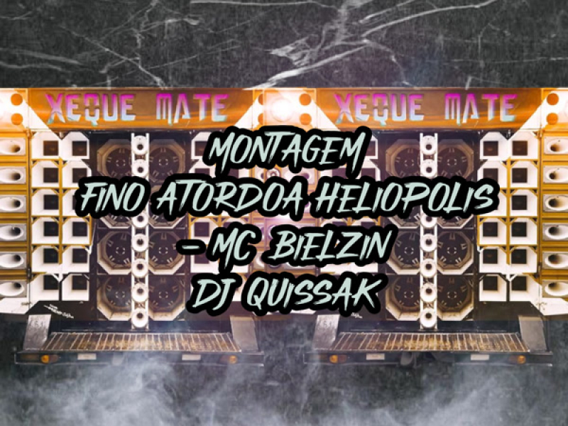 MONTAGEM FINO ATORDOA HELIOPOLIS (Single)