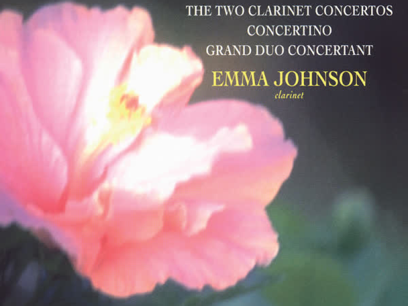 Weber: The 2 Clarinet Concertos; Concertino; Grand Duo Concertant