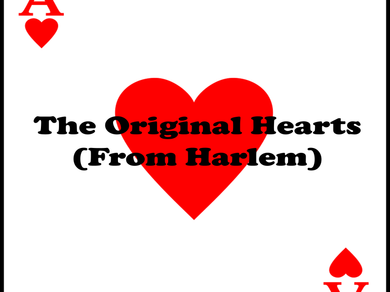 The Original Hearts (From Harlem)