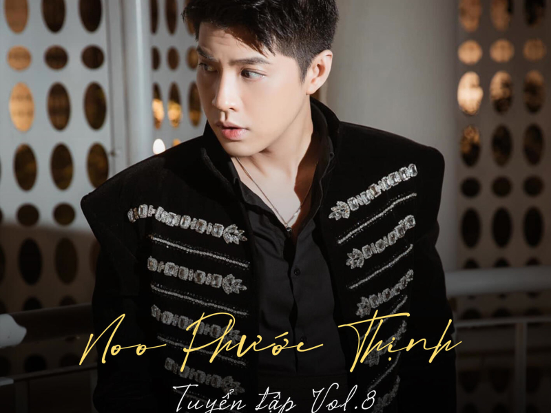 Noo Phước Thịnh Tuyển Tập (Vol.8:Remix)