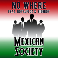 No Where (feat. Royalfloz & Biggroy) (Single)