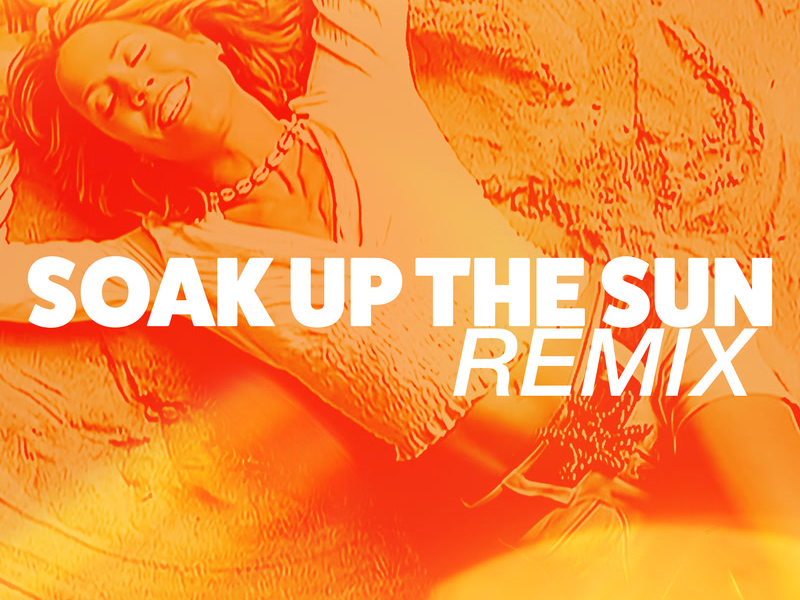 Soak Up The Sun (Surf Mesa Remix) (Single)